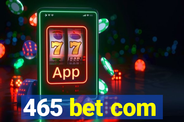 465 bet com